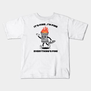 its fine dumpster on fire - retro illustration Kids T-Shirt